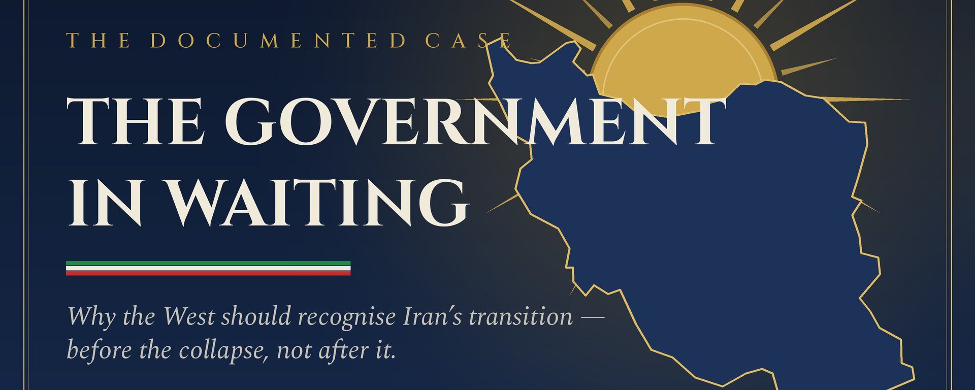 The Case for a Government-in-Exile: Why Reza Pahlavi Should Formalise the Transition